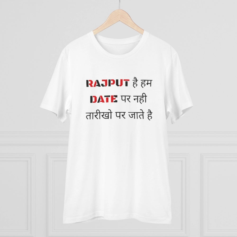 Generic Men's PC Cotton Rajput Hai Hum Date Par Nahi Tarikho Par Jate Hai Printed T Shirt (Color: White, Thread Count: 180GSM)